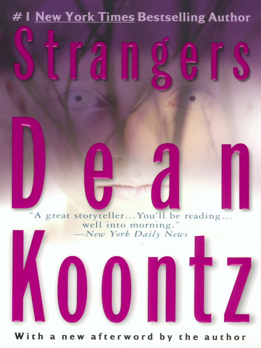 Title details for Strangers by Dean Koontz - Wait list